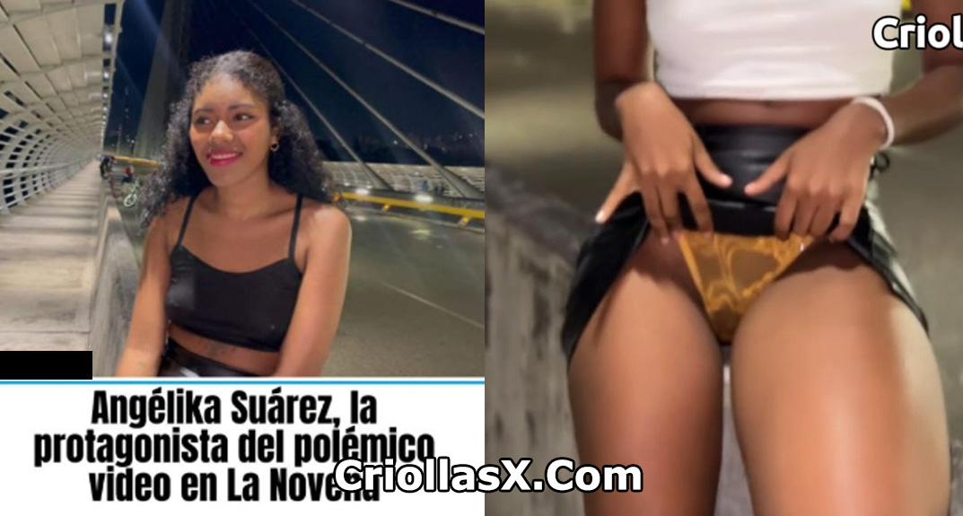 Angelika Suárez Colombiana ha conocido el sexo en el noveno puente de Bucaramanga - porno colombiano